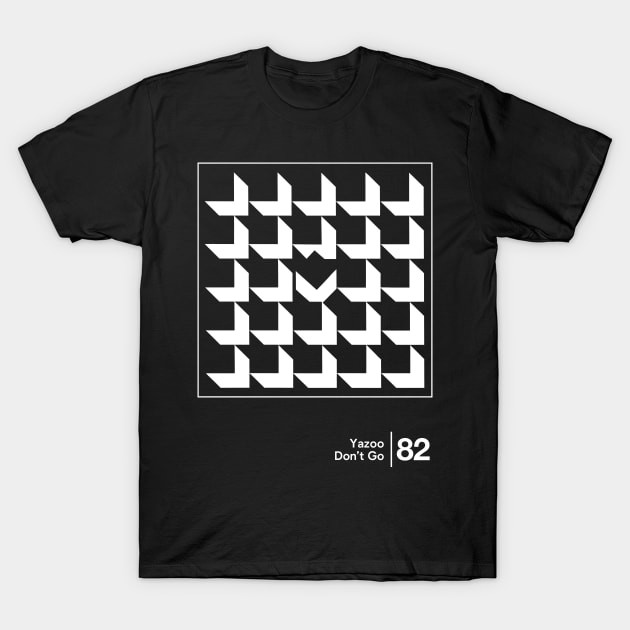 Don't Go / Minimalist Graphic Artwork Design T-Shirt by saudade